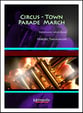 Circus Town Parade March Concert Band sheet music cover